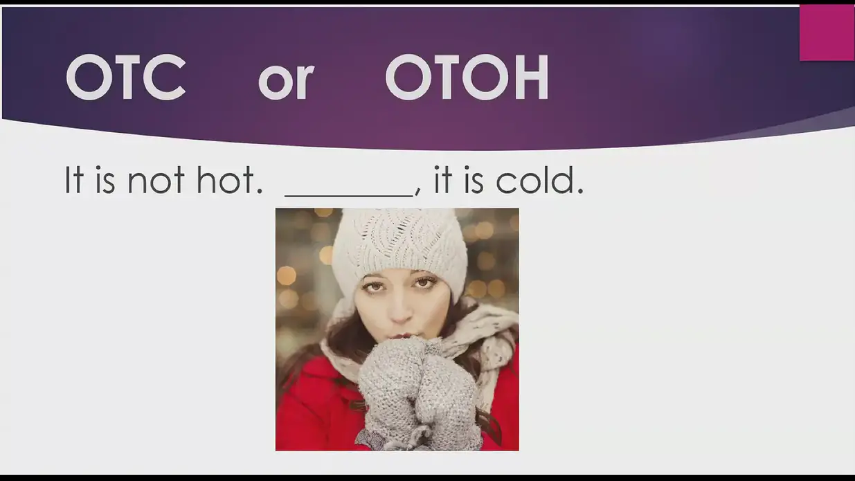 'Video thumbnail for Test Your English:  On the Contrary vs. On the Other Hand'