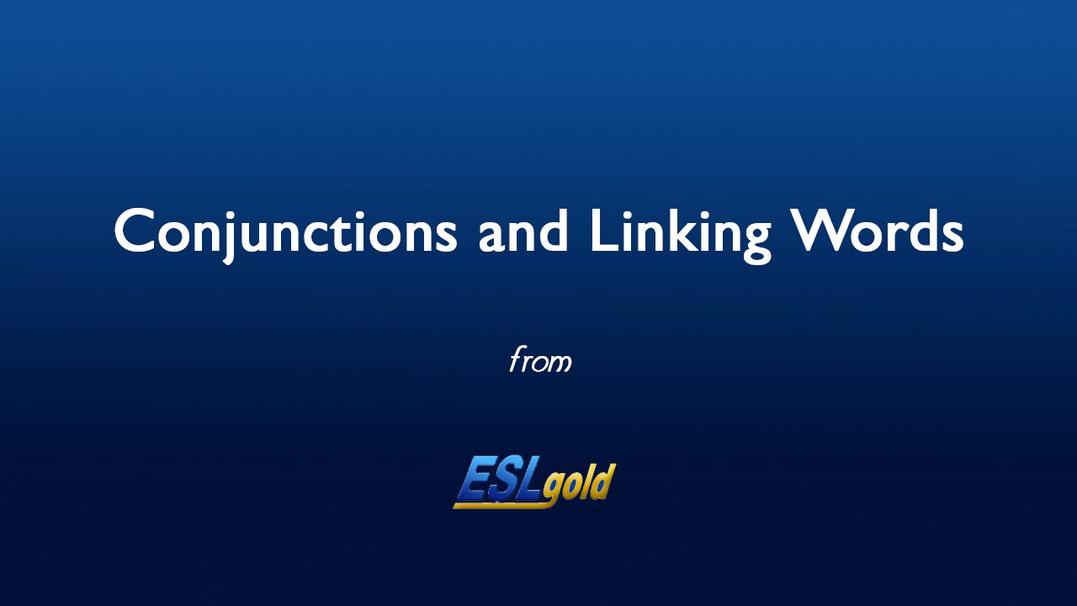 'Video thumbnail for Free English Lessons:  Conjunctions and Linking Words'
