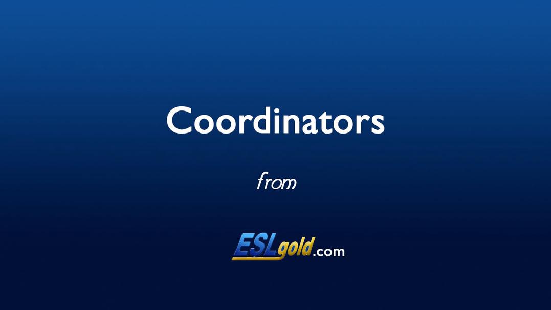 'Video thumbnail for Free English Lessons:   Coordinators'