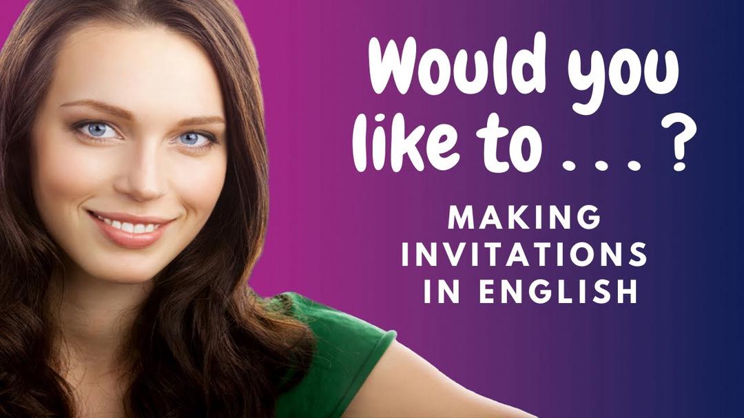 'Video thumbnail for How to Learn English:  Inviting'
