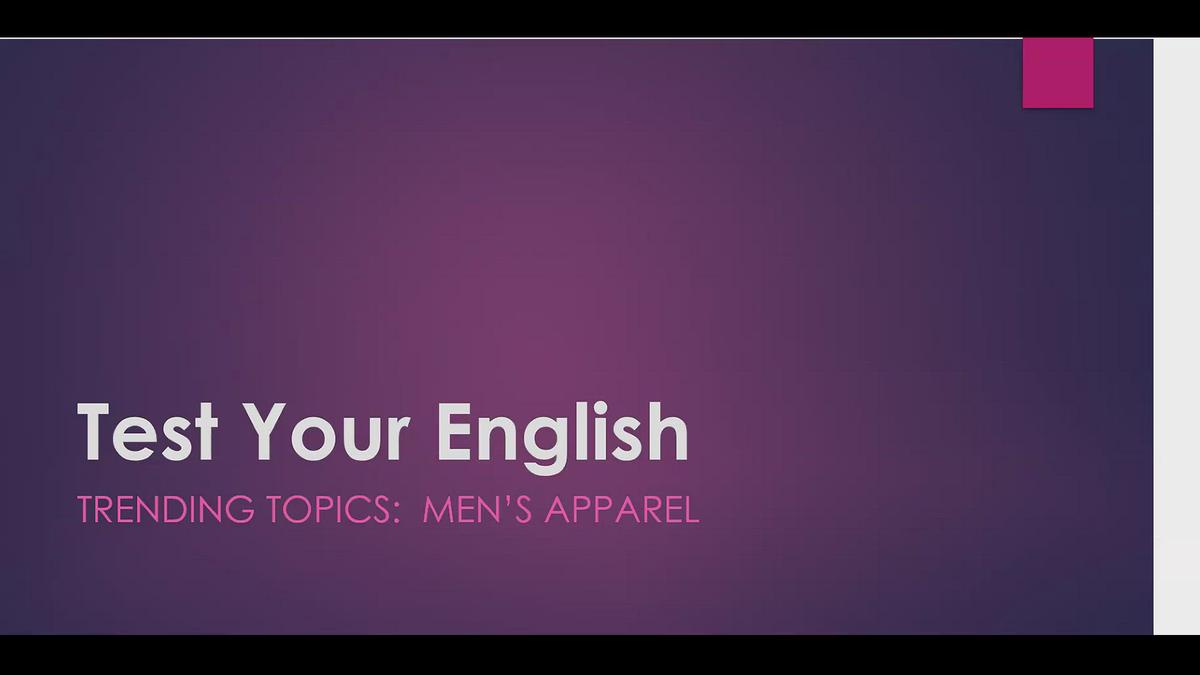 'Video thumbnail for Today's Talking Topics:  Men's Apparel'
