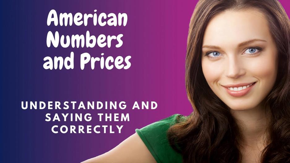'Video thumbnail for How to Learn English:  Numbers and Prices in American English'